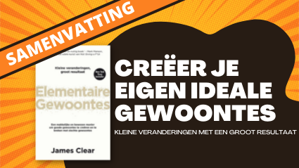 Samenvatting van het boek elementaire gewoontes