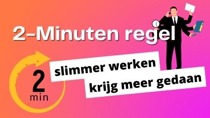 Kan het binnen 2 miunten? Doe het dan meteen.